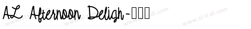 AL Afternoon Deligh字体转换